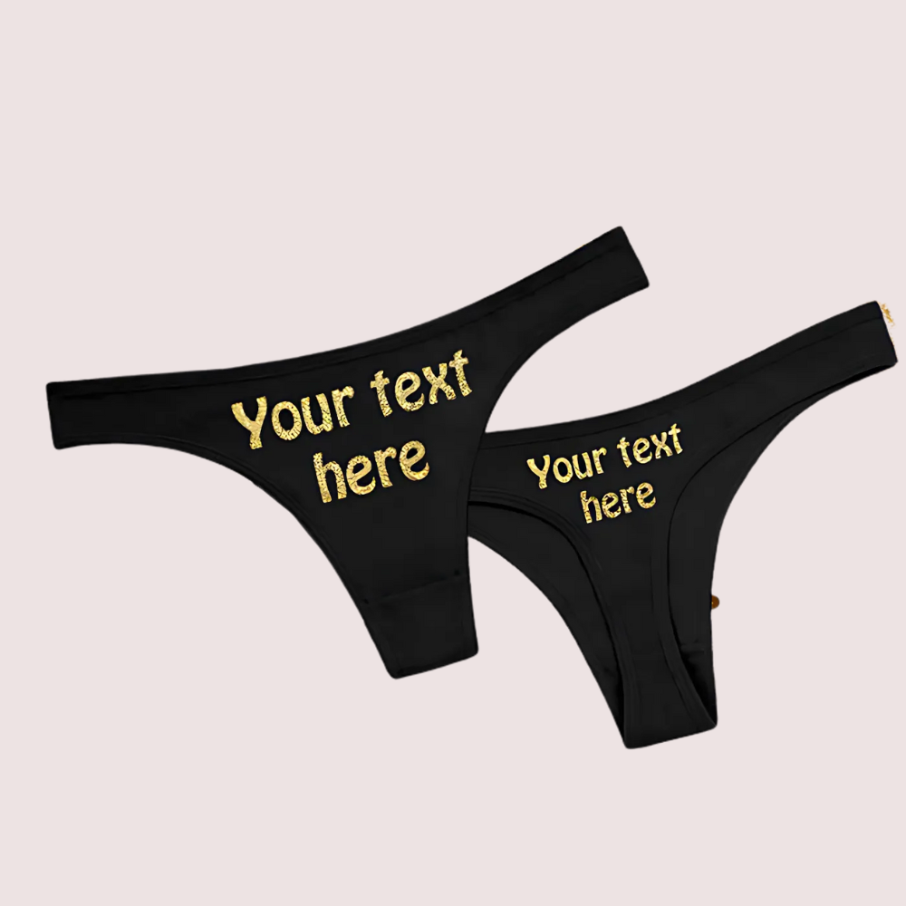 Your Text Here Custom Personalized Thong Panty